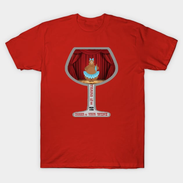 Tears will be the chaser for your wine T-Shirt by magicmirror